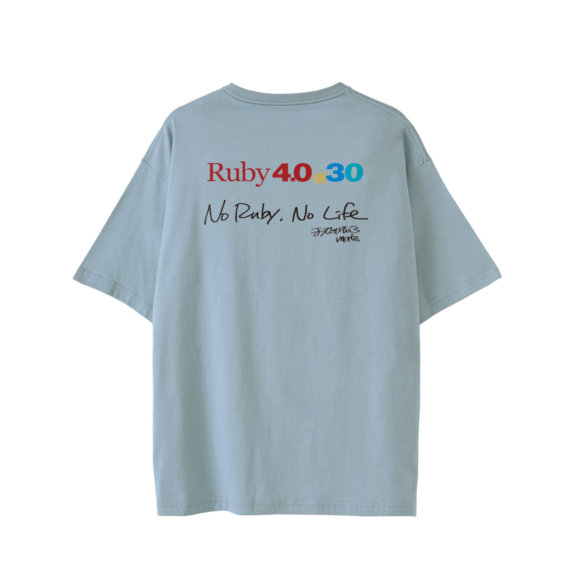 2025 ビッグシルエットTシャツ Ruby4.0 @ 30 No Ruby, No Life（背） pastel-blue image