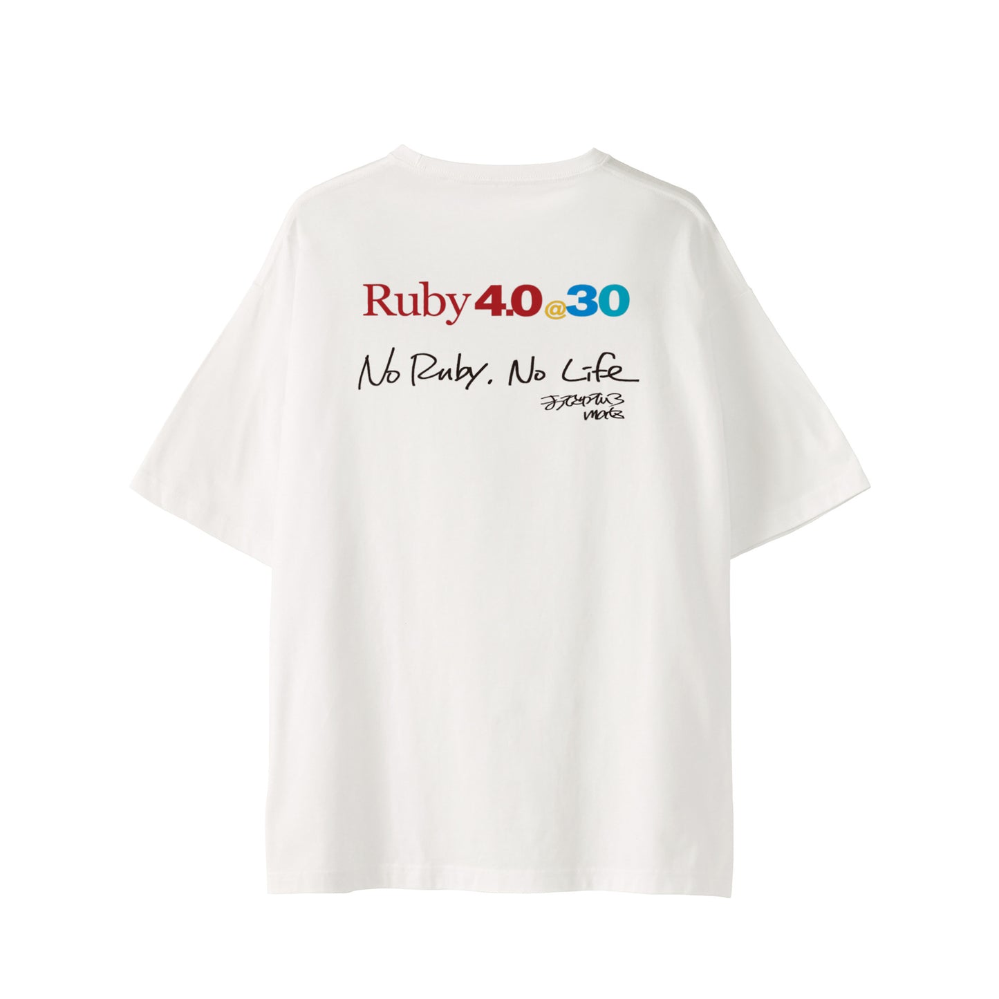 2025 ビッグシルエットTシャツ Ruby4.0 @ 30 No Ruby, No Life（背） white image