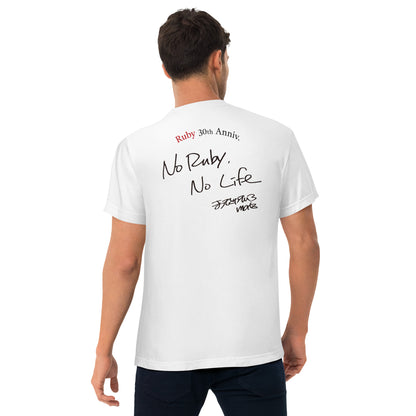 Ruby30th "No Ruby, No Life" Adult quality T-shirt