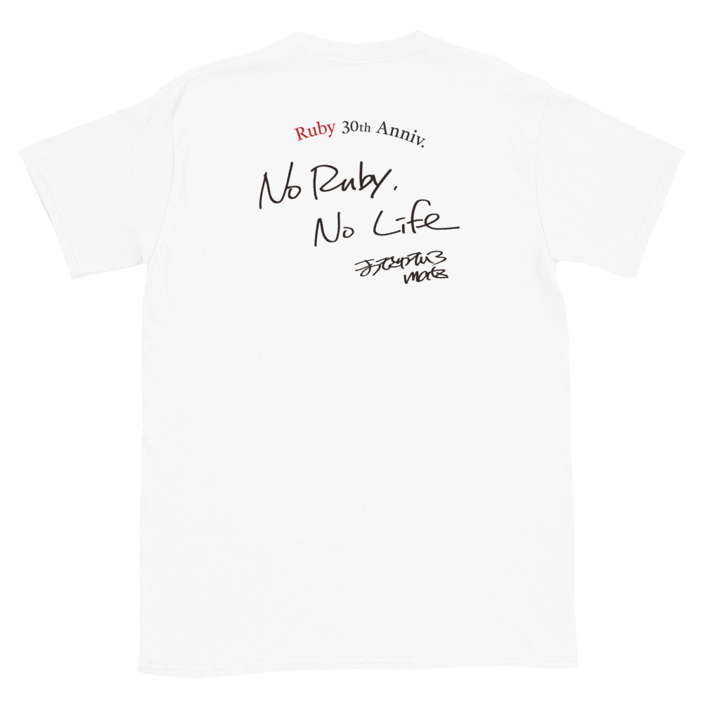 Ruby30th "No Ruby, No Life" Unisex Short-Sleeve T-shirt